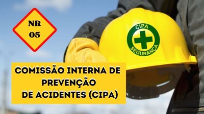 NR-05 – Comissão Interna de Prevenção de Acidentes (CIPA)