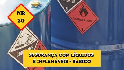 NR-20 – Segurança com Líquidos e Inflamáveis – Básico