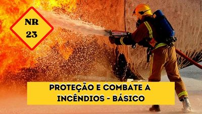 NR-23 – Proteção e Combate a Incêndios – Módulo Básico